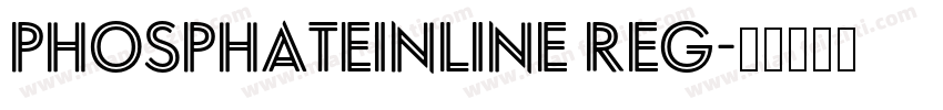 PhosphateInline Reg字体转换